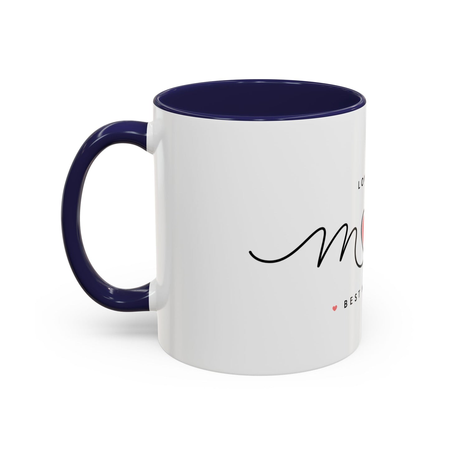Best Mom Ever Accent Coffee Mug – "Love You Mom" Heart Gift (11/15 oz)