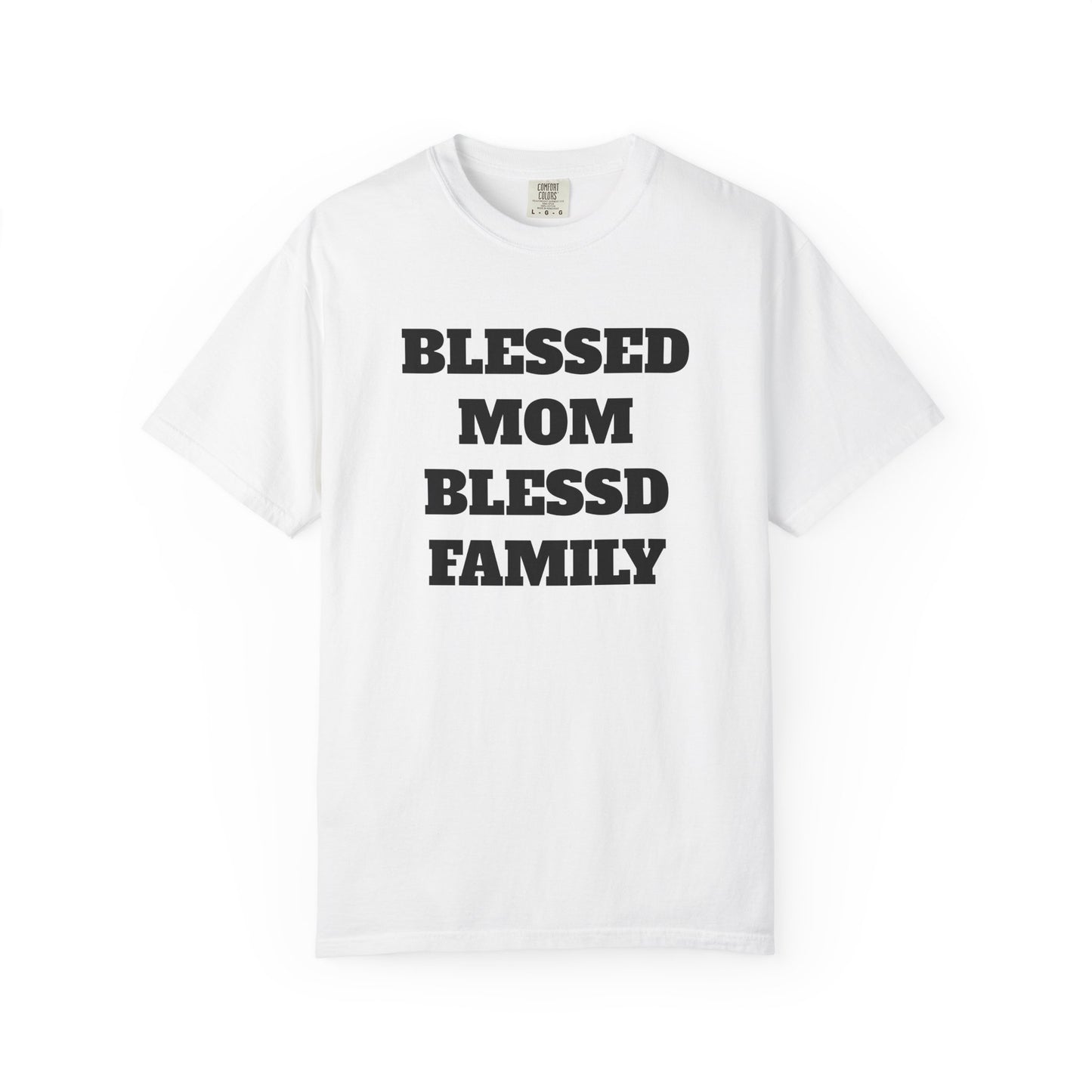 Blessed Mom Blessed Family T-Shirt
