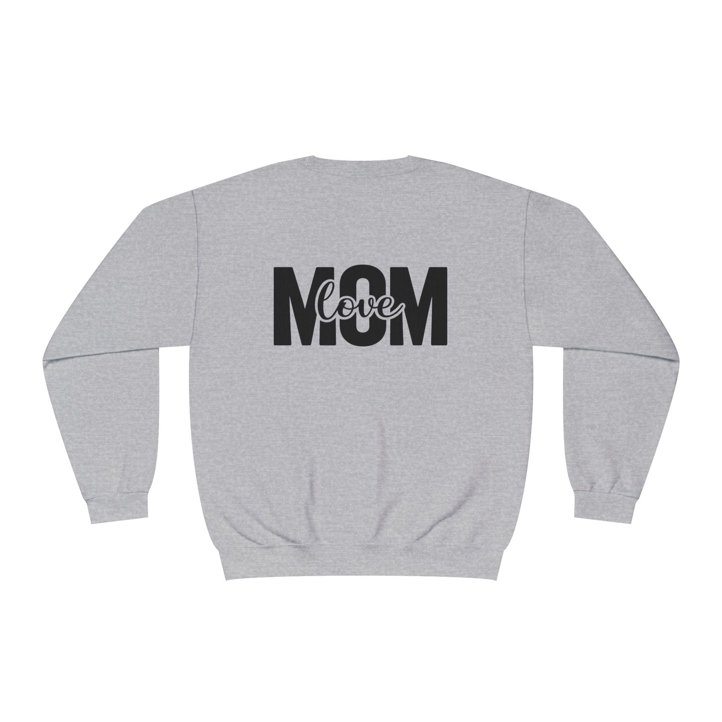 Mom Loved Crewneck Sweatshirt — 'She Lives in Me' Mother & Baby Silhouette