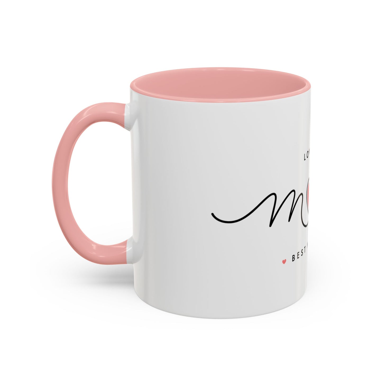 Best Mom Ever Accent Coffee Mug – "Love You Mom" Heart Gift (11/15 oz)