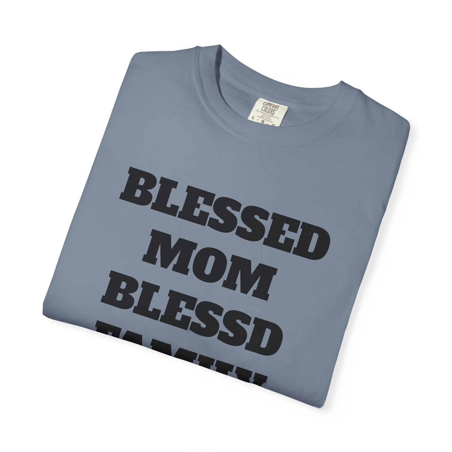 Blessed Mom Blessed Family T-Shirt