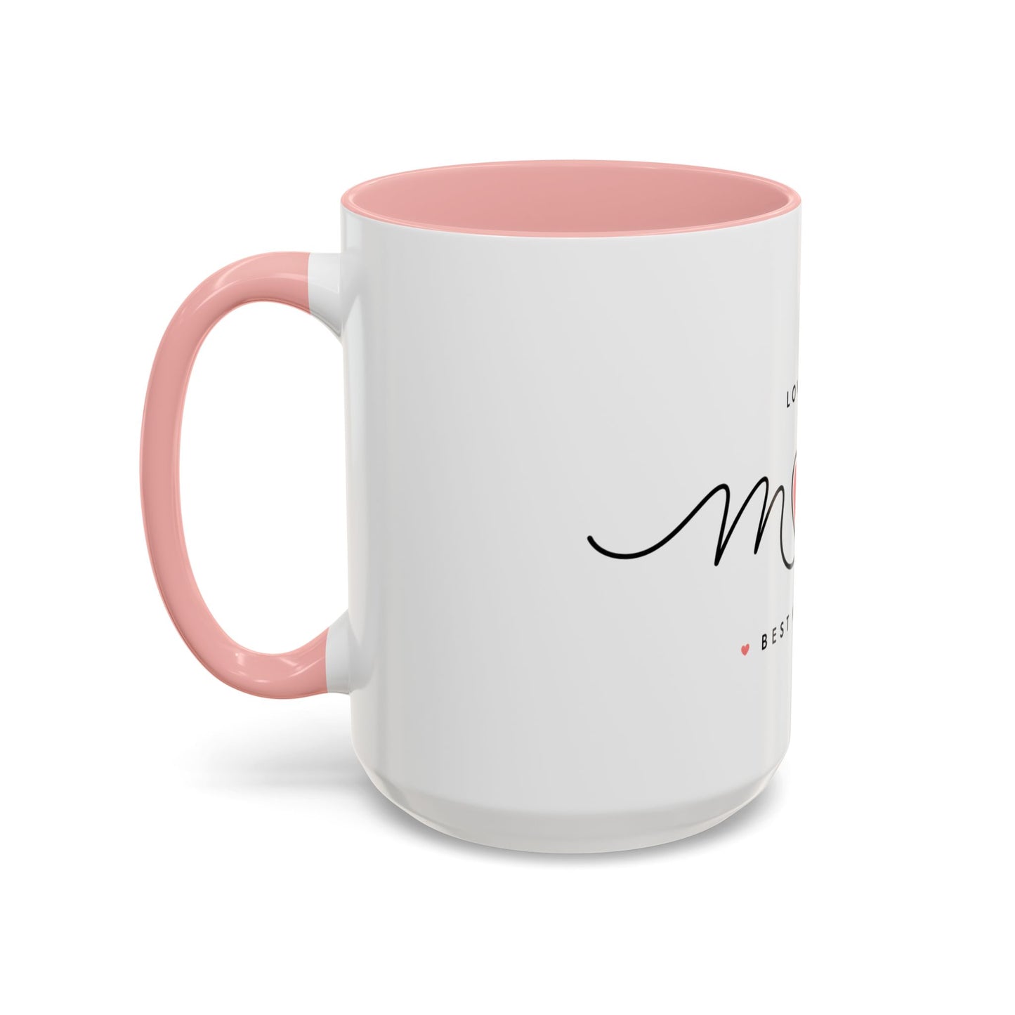Best Mom Ever Accent Coffee Mug – "Love You Mom" Heart Gift (11/15 oz)
