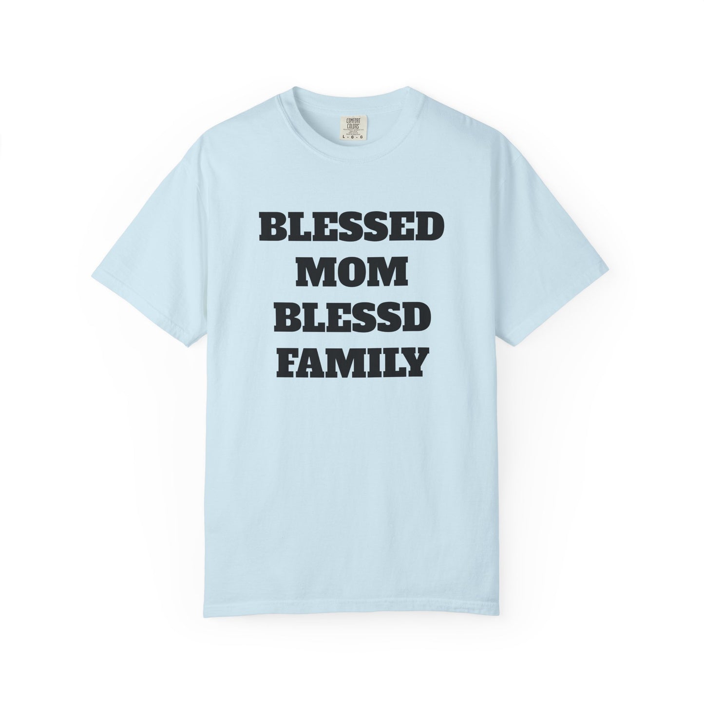 Blessed Mom Blessed Family T-Shirt