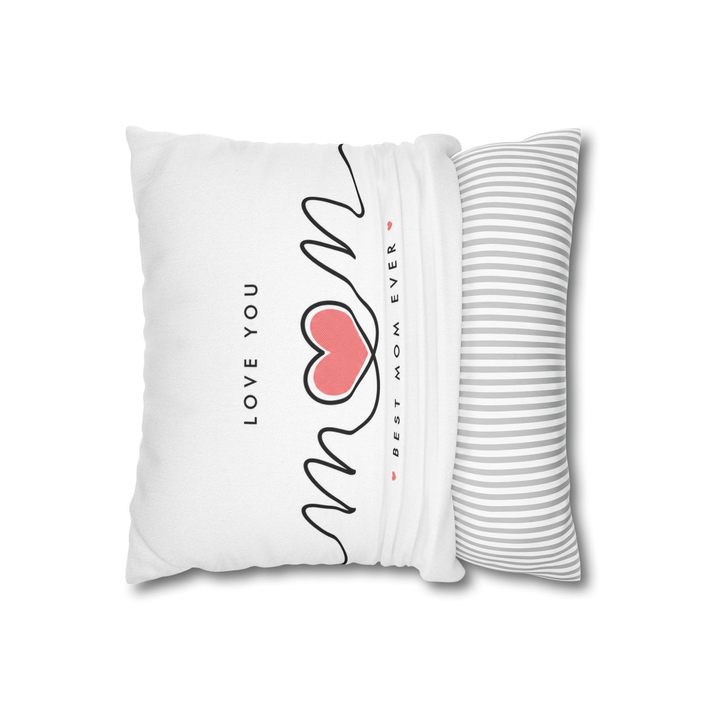 Best Mom Ever Heart Pillowcase – "Love You Mom" Decorative Throw Pillow Cover